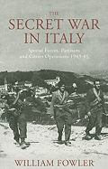 The Secret War in Italy: Operation Herring and No 1 Italian SAS