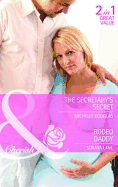 The Secretary's Secret: The Secretary's Secret / Rodeo Daddy