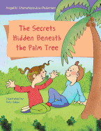 The Secrets Hidden Beneath the Palm Tree