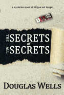 The Secrets of All Secrets