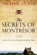 The Secrets of Montr?sor