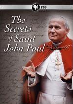 The Secrets of Saint John Paul