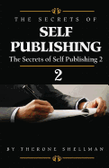 The Secrets of Self Publishing 2