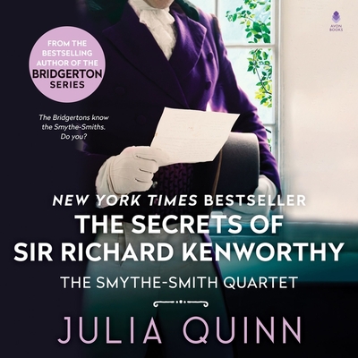 The Secrets of Sir Richard Kenworthy - Quinn, Julia, and Landor, Rosalyn (Read by)