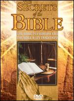 The Secrets of the Bible: The Bible in Everyday Life/The Bible & Its Traditions - 