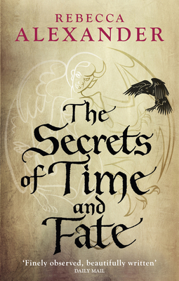 The Secrets of Time and Fate - Alexander, Rebecca