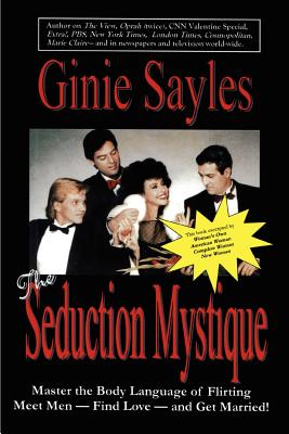 The Seduction Mystique - Sayles, Ginie