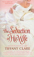 The Seduction of His Wife