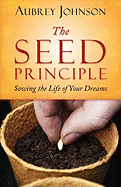 The Seed Principle - Johnson, Aubrey