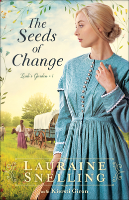 The Seeds of Change - Snelling, Lauraine