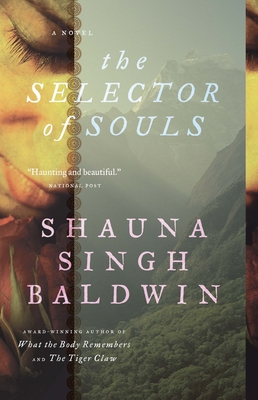 The Selector of Souls - Baldwin, Shauna Singh