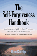 The Self-Forgiveness Handbook