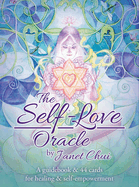 The Self Love Oracle: A Guidebook & 44 Cards for Healing & Self-Empowerment