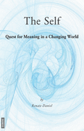 The Self: Quest for Meaning in a Changing World