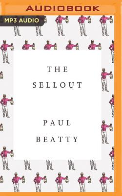 The Sellout - Beatty, Paul, and Onayemi, Prentice (Read by)