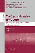 The Semantic Web - ISWC 2010: 9th International Semantic Web Conference, ISWC 2010, Shanghai, China, November 7-11, 2010, Revised Selected Papers, Part I