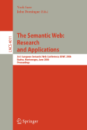 The Semantic Web: Research and Applications: 3rd European Semantic Web Conference, Eswc 2006, Budva, Montenegro, June 11-14, 2006, Proceedings
