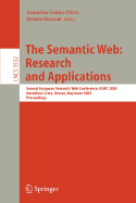 The Semantic Web: Research and Applications: Second European Semantic Web Conference, Eswc 2005, Heraklion, Crete, Greece, May 29--June 1, 2005, Proceedings