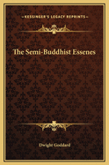 The Semi-Buddhist Essenes