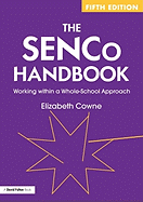 The SENCo Handbook: Working Within a Whole-School Approach