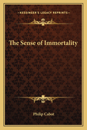 The Sense of Immortality