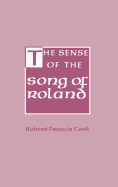 The Sense of the Song of Roland
