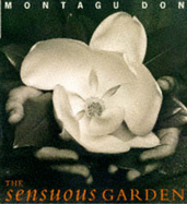 The Sensuous Garden - Monty, Don
