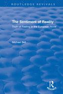 The Sentiment of Reality: Truth of Feeling in the European Novel