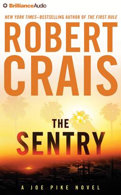 The Sentry - Crais, Robert, and Daniels, Luke (Read by)