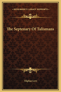 The Septenary of Talismans