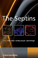 The Septins - Hall, Peter A (Editor), and Russell, S E Hilary (Editor), and Pringle, John R (Editor)