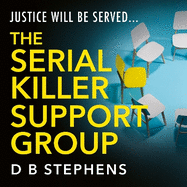 The Serial Killer Support Group