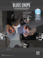 The Serious Guitarist -- Blues Chops: A Technique-Building Approach for the Dedicated Guitarist, Book & MP3 CD