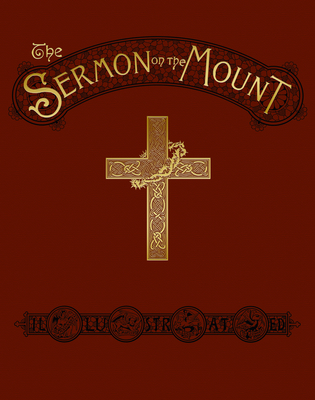 The Sermon on the Mount: Victorian Gilded Edition - Arcturus Publishing, and Hale, Edward Everett (Introduction by)