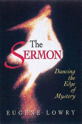 The Sermon - Lowry, Eugene L