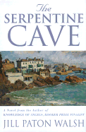 The Serpentine Cave - Walsh, Jill Paton