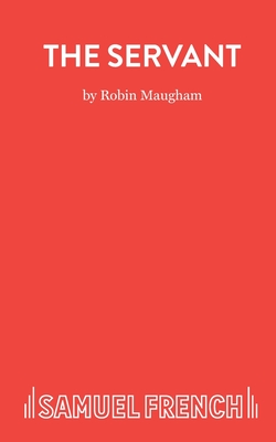 The Servant - Maugham, Robin