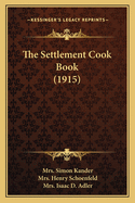 The Settlement Cook Book (1915)