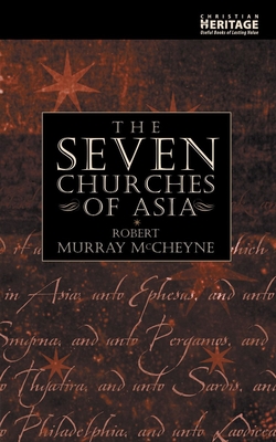 The Seven Churches of Asia - McCheyne, R. M.