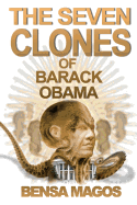 The Seven Clones of Barack Obama