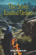 The Seven Exalted Orders