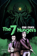 The Seven Hungers: Brine Council