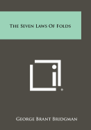 The Seven Laws of Folds