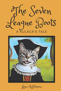 The Seven League Boots: A Kulack's Tale