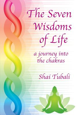 The Seven Wisdoms of Life - Tubali, Shai