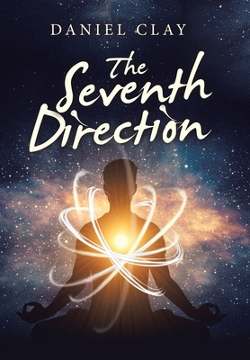 The Seventh Direction - Clay, Daniel