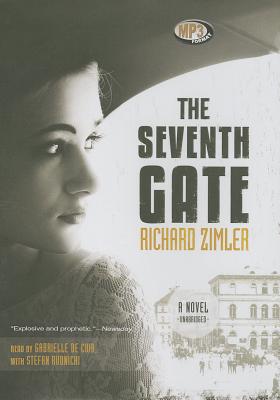 The Seventh Gate - Zimler, Richard, and De Cuir, Gabrielle (Read by), and Rudnicki, Stefan (Read by)