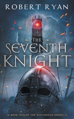 The Seventh Knight - Ryan, Robert