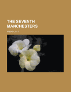 The Seventh Manchesters