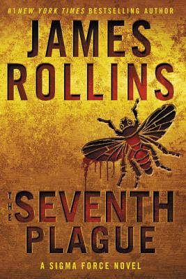 The Seventh Plague - Rollins, James